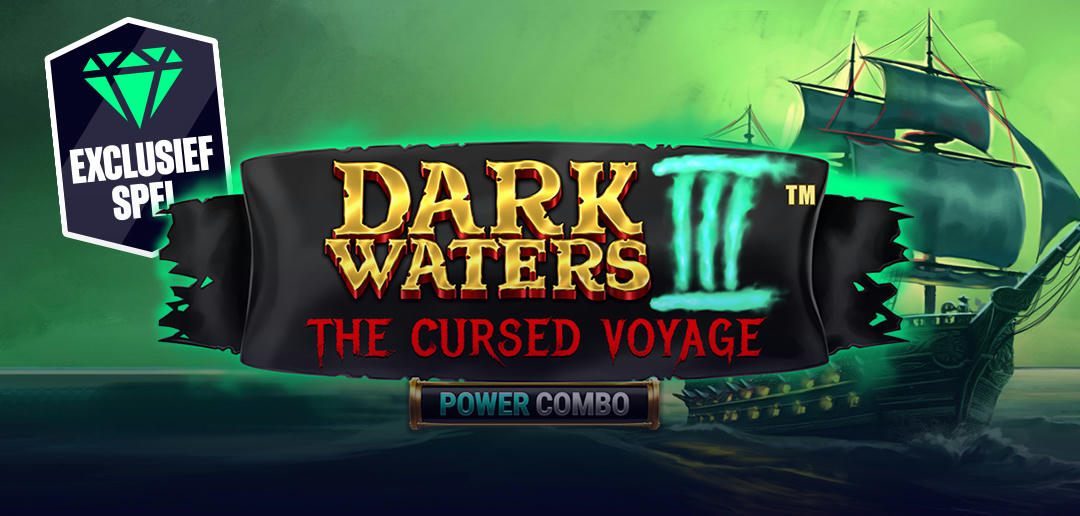 Nieuw in ons Casino: Dark Waters III Power Combo (The Cursed Voyage)